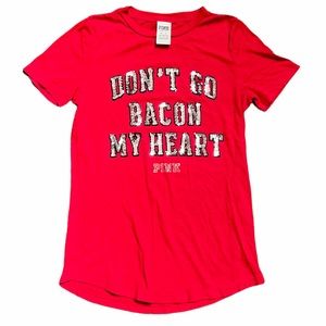 PINK Dont Go Bacon My Heart Tshirt